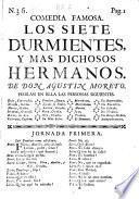 Comedia famosa; Los siete durmientes, y mas dichosos hermanos