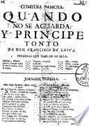 Comedia famosa: Quando no se aguarda, y Principe tonto