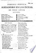 Comedia heroica. Alexandro en las Indias, etc. [Translated by A. Sabiñon?, from “Alessandro nell'Indie”, by Metastasio.]