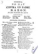 Comedia. No Hay Contra Un Padre Razon