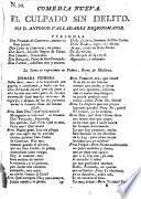 Comedia nueva [in verse]. El culpado sin delito
