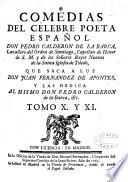 Comedias del celebre poeta español Pedro Calderon de la Barca,