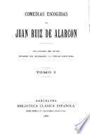 Comedias es ogidas de Juan Ruiz de Alarcon