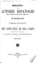 Comedias escogidas de frey Lope Felix de Vega Carpio