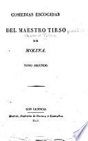 Comedias escogidas del maestro Tirso de Molina