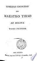 Comedias escogidas del maestro Tirso de Molina