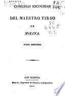 Comedias escojidas [sic] del maestro Tirso de Molina: - Vol. 3 .- Vol. 4