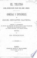 Comedias y entremeses. (Teatro español).