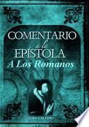 Comentario a la epistola de los Romanos
