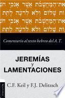 Comentario al texto hebreo del Antiguo Testamento - Jeremías y Lamentaciones