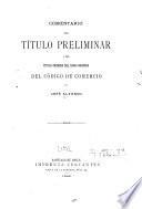 Comentario del título preliminar y del título primero del libro primero del Código de comercio