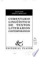 Comentario lingüístico de textos literarios contemporáneos