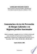 Comentarios a la Ley de prevención de riesgos laborales y su régimen jurídico sancionador