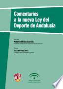 Comentarios a la nueva Ley del Deporte en Andalucía