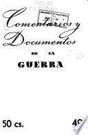 Comentarios y Documentos de la Guerra