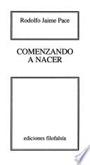 Comenzando a nacer