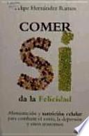 Comer si da la felicidad