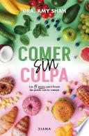 Comer sin culpa
