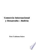 Comercio internacional y desarrollo--Bolivia