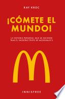¡Cómete el mundo!