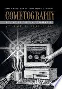 Cometography: Volume 6, 1983–1993