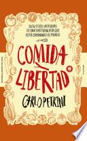 Comida y libertad