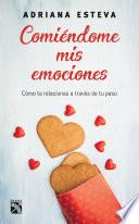 Comiéndome mis emociones