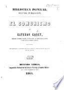 Comment je suis communiste. El Comunismo ... Traducido y aumentado con citas y notas intercaladas en el texto