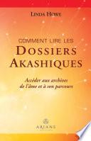 Comment lire les dossiers akashiques