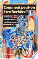 Comment peut-on être Berbère ?