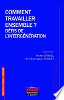 Comment travailler ensemble ? Défis de l'intergénération