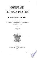 Commentario teorico pratico comparato al Codice civile italiano