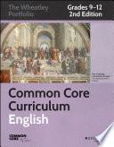 Common Core Curriculum: English, Grades 9-12