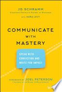 Communicate with Mastery