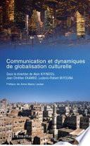 Communication et dynamiques de globalisation culturelle