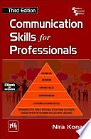 COMMUNICATION SKILLS FOR PROFESSIONALS, Second Edition