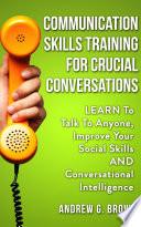 Communication Skills Training For Crucial Conversations