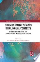 Communicative Spaces in Bilingual Contexts
