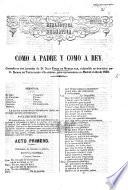Como á Padre y como á Rey, comedia in tres jornadas de J. Perez de Montalban de refundida en tres actos por R. de Valladares y Saavedra