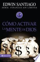 Cómo activar la mente de Dios