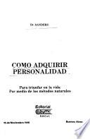 Cómo adquirir personalidad