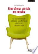 Cómo afrontar con éxito una entrevista