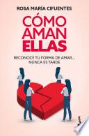 Cómo aman ellas