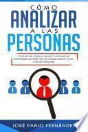 Cómo Analizar a las Personas