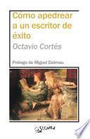 Cómo apedrear a un escritor de éxito