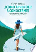 ¿Cómo aprender a conocerme?