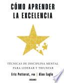 Cómo aprender la excelencia