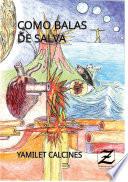 Como balas de salva