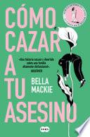 Cómo cazar a tu asesino