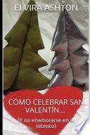 CÓmo Celebrar San ValentÍn